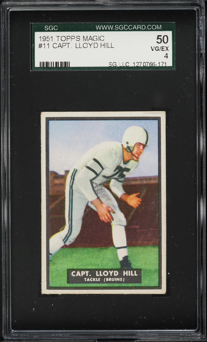 1951 Topps Magic FB Card # 11 Lloyd Hill Brown Bruins SGC 4 VGEX (MGD2)