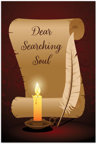 Dear Searching Soul