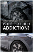 Is There A Good Addiction?