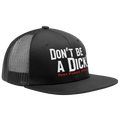 TEN FOOT POLE - "Don't Be A Dick" (Black) (Trucker Cap)