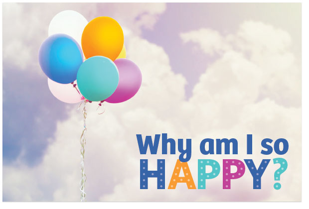 Why Am I So Happy?
